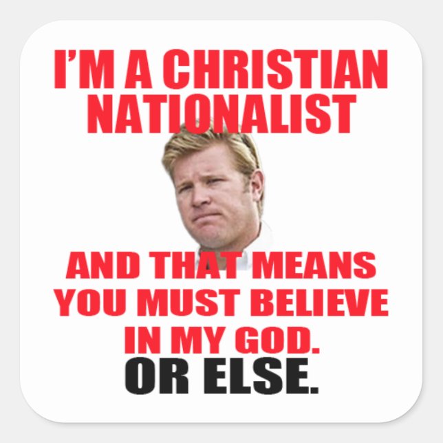 Sticker Carré Tim Sheehy est un nationaliste chrétien (Devant)