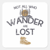 Sticker Carré Tous ceux qui errent ne sont pas perdus (Devant)