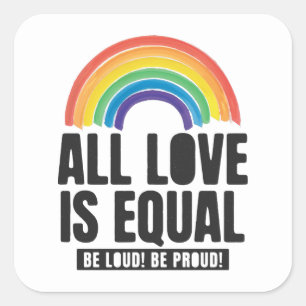 Sticker Carré Tout amour est la même fierté LGBT Egalité des dro
