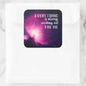 Sticker Carré Tout fonctionne toujours pour moi Citation (Sac)