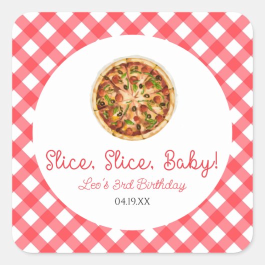 Sticker Carré Trancher, Trancher, Bébé ! Pizza fête d'anniversai (Devant)