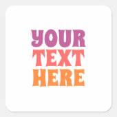 Sticker Carré Trendy Modern Sleek Template Your Custom Text (Devant)