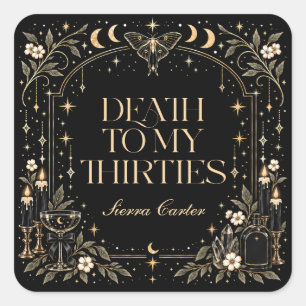 Sticker Carré Très Mort à Mes Trente Ans Fête Gothique de 30e An