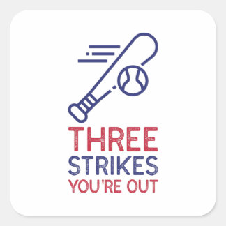 Sticker Carré Trois frappes vous êtes au baseball