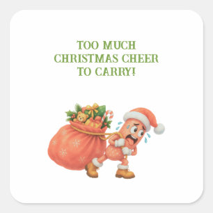 Sticker Carré Trop de joie de Noël à porter ! Sa personnalisé