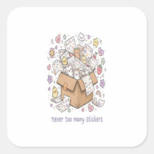 Sticker Carré Trop n'est jamais assez d'autocollants Kawaii Auto