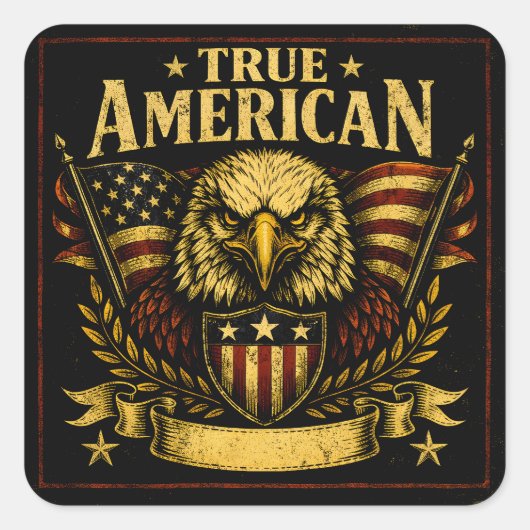 Sticker Carré True American – Proud Patriot Pride Bold (Devant)