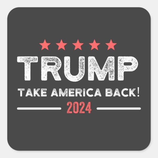 Sticker Carré Trump 2024 Take America Back (Devant)