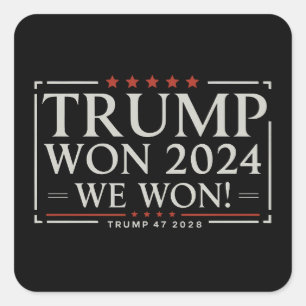 Sticker Carré Trump a gagné 2024 Nous avons gagné 47 2028 États-