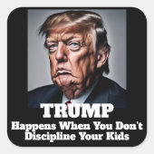 Sticker Carré Trump arrive (Devant)