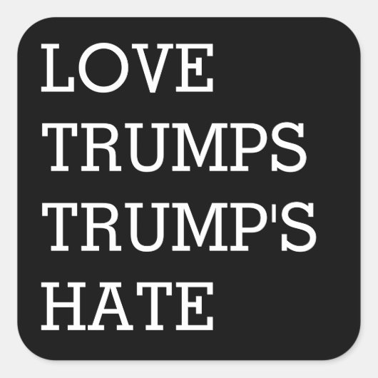 Sticker Carré Trump et Trump ont un amour juste (Devant)
