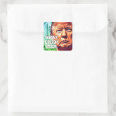Sticker Carré Trump, un perdant cutant et cupide (Sac)