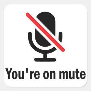 Sticker Carré Tu es muet