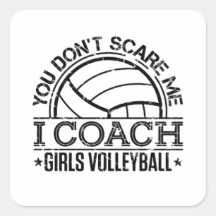 Sticker Carré Tu ne me fais pas peur, j'enseigne le volley-ball