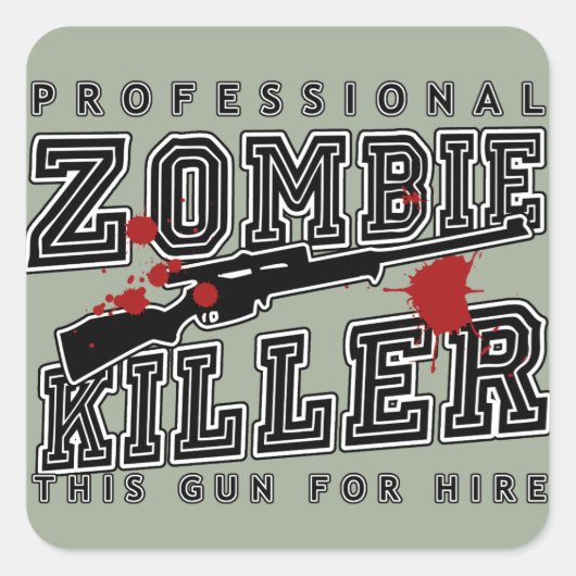 Sticker Carré Tueur Zombie professionnel (Devant)