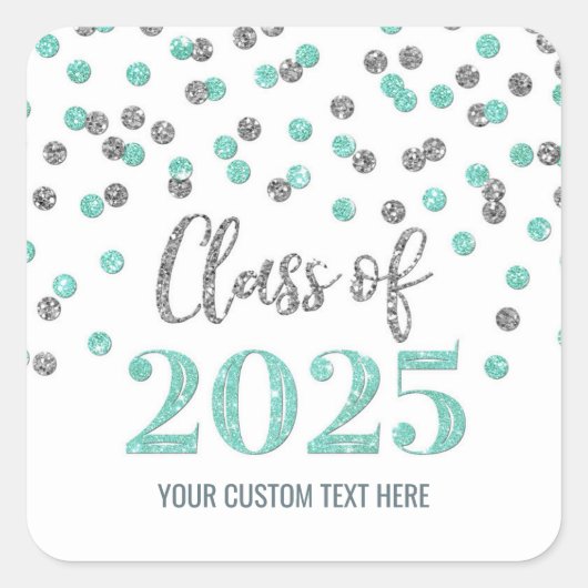 Sticker Carré Turquoise Silver Confetti Graduation 2025 (Devant)