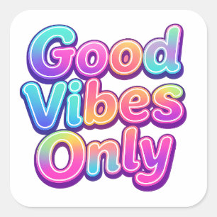 Sticker Carré Typographie Colorée Cadeau Bonne Vibration Uniquem