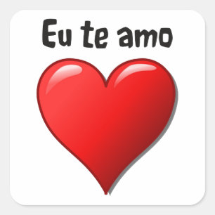 Sticker Carré Ue te amo - Je t'aime en portugais