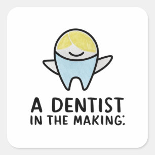 Sticker Carré Un dentiste en devenir 