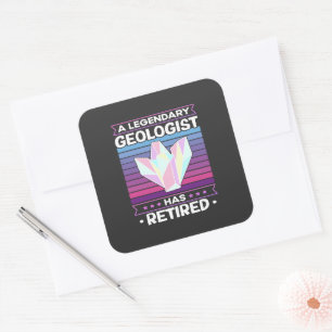 Sticker Carré Un Géologue Légendaire A Retraité La Géologie Drôl
