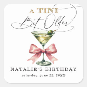 Sticker Carré Un peu plus âgé Martini Nœud Rose Anniversaire