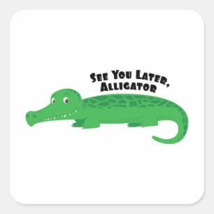 Sticker Carré Un plus défunt alligator