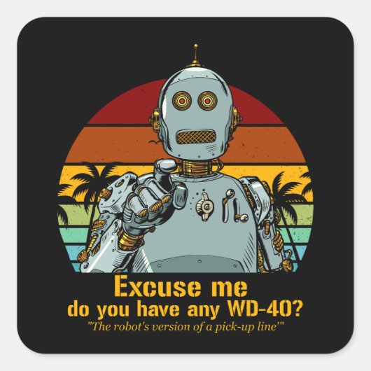 Sticker Carré Un robot amusant rétro a besoin d'être huilé (Devant)