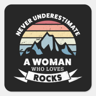 Sticker Carré Une femme qui aime le cadeau de Rocks Geology