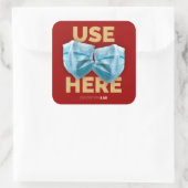 Sticker Carré Utiliser les masques ici (foncé) (Sac)