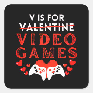 Sticker Carré V Est Pour Jeux Vidéos Funny Valentines Joueur de 