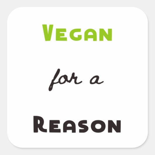 Sticker Carré Vegan pour une raison (Devant)