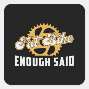 Sticker Carré Vélo gras Vélo gras Assez dit Vélo vélo Rétro