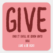 Sticker Carré Verset biblique "Donne" Luc 6:38 (KJV) Saint Valen (Devant)