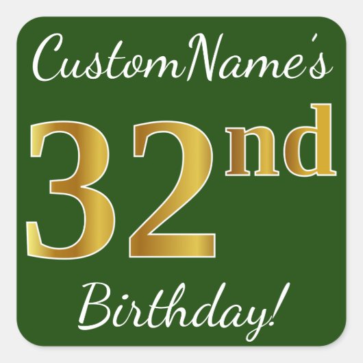 Sticker Carré Vert, Faux Gold 32e anniversaire + Nom personnalis (Devant)