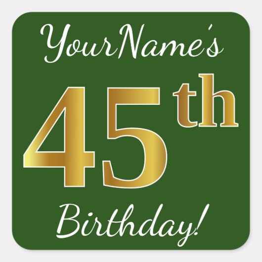 Sticker Carré Vert, Faux Gold 45e anniversaire + Nom personnalis (Devant)