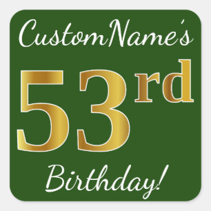 Sticker Carré Vert, Faux Gold 53ème anniversaire + Nom personnal