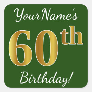 Sticker Carré Vert, Faux Gold 60e anniversaire + Nom personnalis