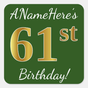 Sticker Carré Vert, Faux Gold 61e anniversaire + Nom personnalis