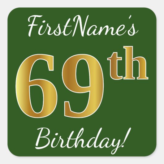 Sticker Carré Vert, Faux Gold 69e anniversaire + Nom personnalis (Devant)