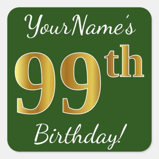Sticker Carré Vert, Faux Gold 99e anniversaire + Nom personnalis (Devant)