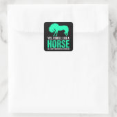 Sticker Carré Vert Oui Je Sens Comme Un Cheval (Sac)