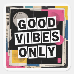 Sticker Carré Vibes Positives Uniquement