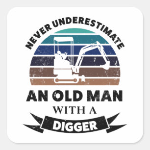 Sticker Carré Vieux homme avec Digger Funny Cadeau papa