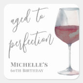 Sticker Carré Vin Âgé À Parfait Anniversaire (Devant)