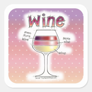 STICKER CARRÉ VIN, PLUS DE VIN, ENCORE PLUS DE VIN