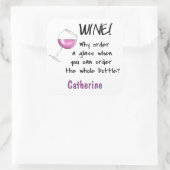 Sticker Carré Vin rouge _ Commandez une bouteille entière Nom am (Sac)