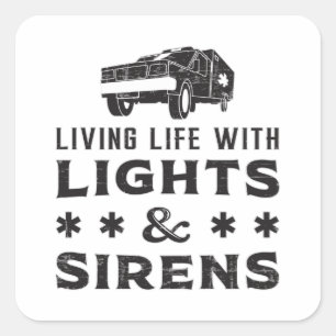 Sticker Carré Vivre avec des lumières Ambulance paramédicale EMS