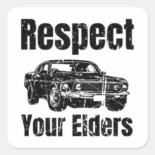Sticker Carré Voiture amusante - Respect Vintage Vos Aînés Class
