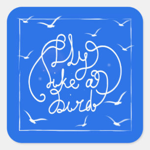 Sticker Carré Voler Comme Un Oiseau