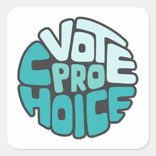 Sticker Carré Vote Pro Choix Art De Mot